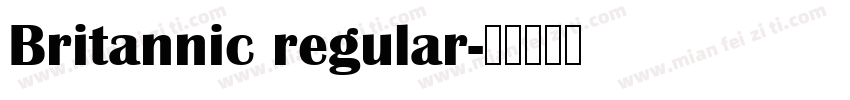 Britannic regular字体转换